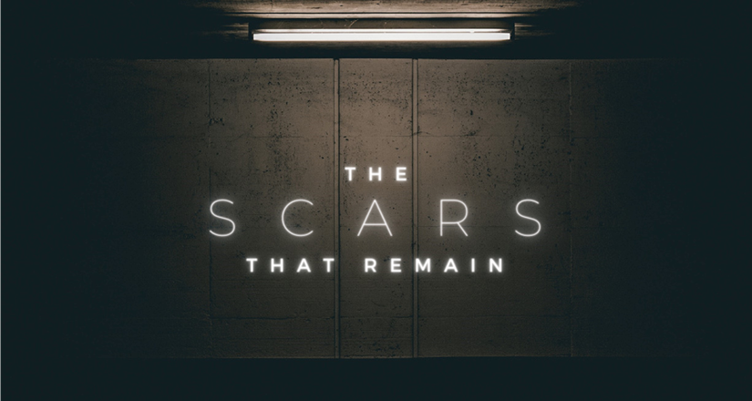 The Scars That Remain